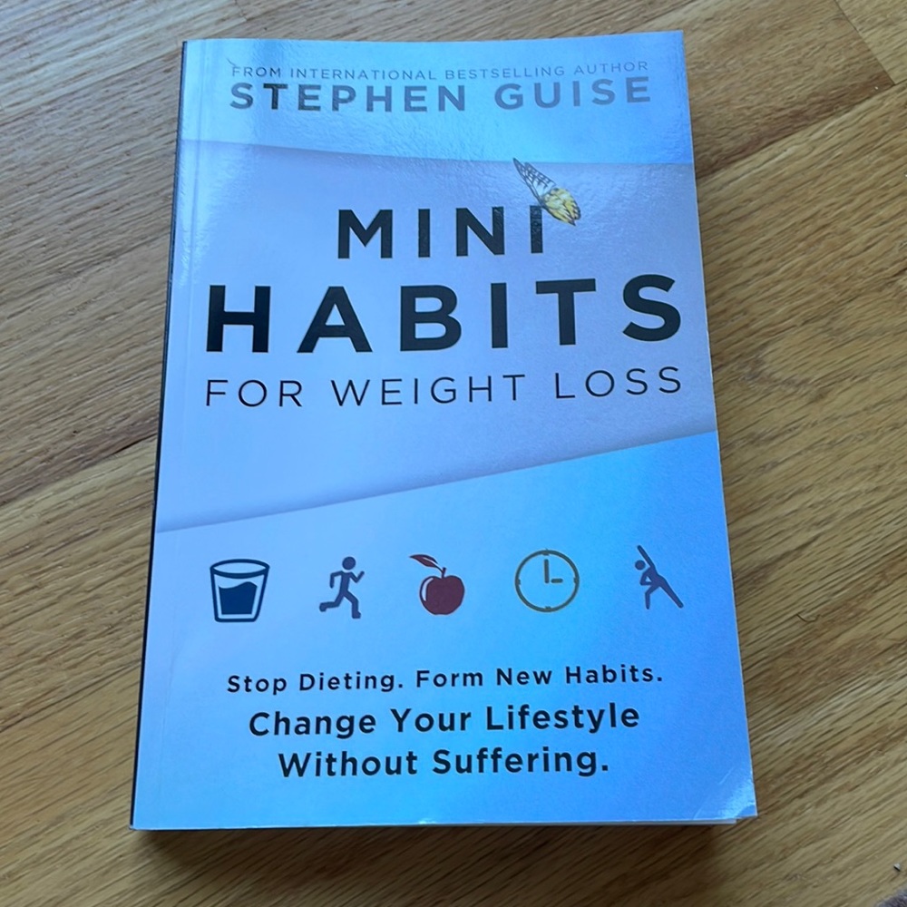Mini Habits for Weight Loss by Stephen Guise